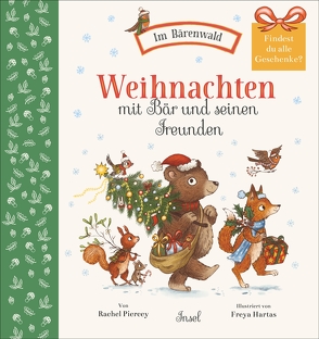 Weihnachten mit Bär und seinen Freunden von Hartas,  Freya, Köller,  Kathrin, Piercey,  Rachel