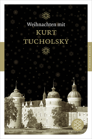 Weihnachten mit Kurt Tucholsky von Ruckaberle,  Axel, Tucholsky,  Kurt