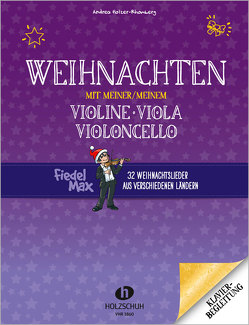 Weihnachten mit meiner/meinem Violine, Viola, Violoncello von Holzer-Rhomberg,  Andrea