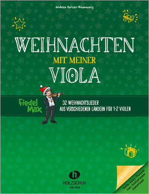 Weihnachten mit meiner Viola von Holzer-Rhomberg,  Andrea