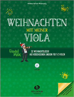 Weihnachten mit meiner Viola (mit CD) von Holzer-Rhomberg,  Andrea
