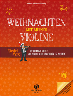 Weihnachten mit meiner Violine von Holzer-Rhomberg,  Andrea