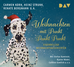 Weihnachten mit Punkt Punkt Punkt. Eigenwillige Weihnachtsgeschichten von Antoni,  Carmen-Maja, Gawlich,  Cathlen, Kaminski,  Stefan, Mädel,  Bjarne, Nachtmann,  Julia, Rohrbeck,  Oliver