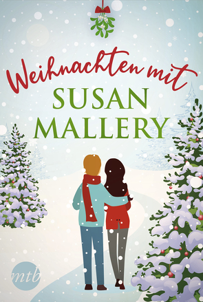 Weihnachten mit Susan Mallery von Lénárt-Seidnitzer,  Tatjána, Mallery,  Susan