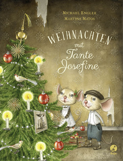 Weihnachten mit Tante Josefine von Engler,  Michael, Matos,  Martina