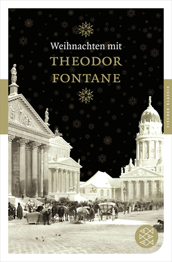 Weihnachten mit Theodor Fontane von Adrian,  Michael, Fontane,  Theodor