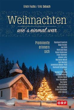Weihnachten – wie’s einmal war von Fuchs,  Erich, Sebach,  Eric