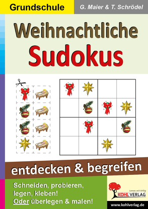 Weihnachtliche Sudokus entdecken und begreifen von Maier,  Gerlinde, Schrödel,  Tim