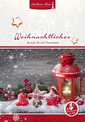 Weihnachtliches aus dem Thermomix von Willhöft,  Angelika
