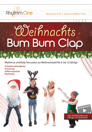 Weihnachts-Bum Bum Clap von Filz,  Richard, Höber-Filz,  Janice