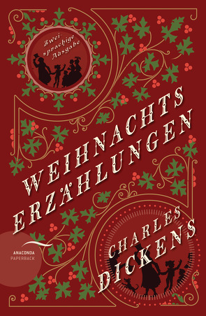 Weihnachtserzählungen / Christmas Stories (zweisprachige Ausgabe) von Dickens,  Charles, Fuchs,  Isabelle