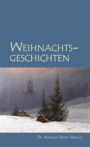 Weihnachtsgeschichten von Henss,  Ronald