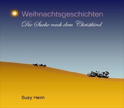 Weihnachtsgeschichten von Heim,  Susy