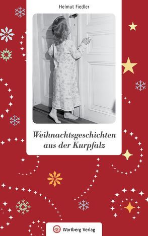 Weihnachtsgeschichten aus der Kurpfalz von Fiedler,  Helmut