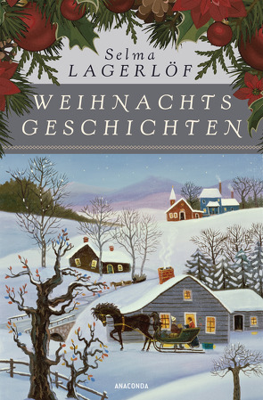 Weihnachtsgeschichten von Franzos,  Marie, Lagerloef,  Selma