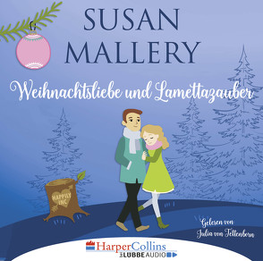 Weihnachtsliebe und Lamettazauber von Mallery,  Susan, Tettenborn,  Julia von