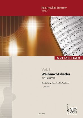 Weihnachtslieder von Stroeve,  Reiner, Teschner,  Hans J