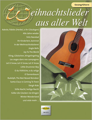 Weihnachtslieder aus aller Welt – Gesang/Gitarre von Westermeier,  Hans