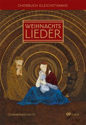 Weihnachtslieder Chorbuch für gleiche Stimmen von Brecht,  Klaus, de Gilde,  Hans, Weigele,  Klaus K