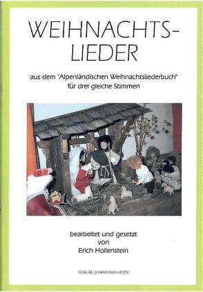 Weihnachtslieder für drei gleiche Stimmen von Hollenstein,  Erich