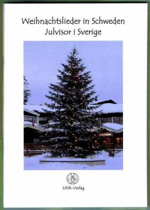 Weihnachtslieder in Schweden – Julvisor i Sverige