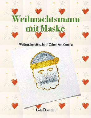 Weihnachtsmann mit Maske von Dommel,  Lutz