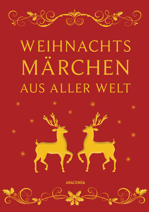 Weihnachtsmärchen aus aller Welt (Leinen) von Ackermann,  Erich
