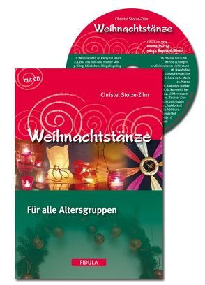 Weihnachtstänze von Stolze-Zilm,  Christel