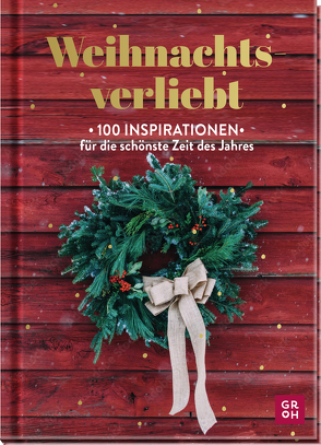 Weihnachtsverliebt von Groh Verlag