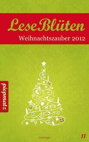 Weihnachtszauber 2012 von Israel,  Ariane, piepmatz Verlag