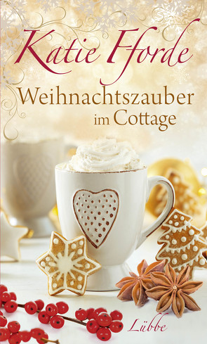 Weihnachtszauber im Cottage von Fforde,  Katie, Werner-Richter,  Ulrike