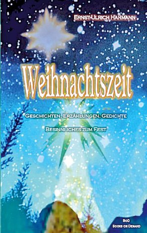 Weihnachtszeit von Hahmann,  Ernst - Ulrich