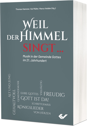 Weil der Himmel singt … von Hammer,  Thomas, Müller,  Kai, Vedder,  Marco