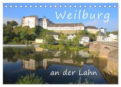 Weilburg – an der Lahn (Tischkalender 2024 DIN A5 quer), CALVENDO Monatskalender von Abele,  Gerald
