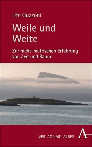 Weile und Weite von Guzzoni,  Ute