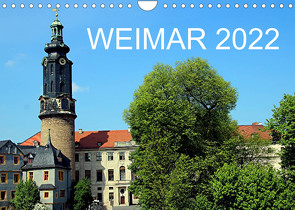 Weimar 2022 (Wandkalender 2022 DIN A4 quer) von Witkowski,  Bernd