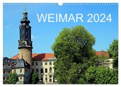 Weimar 2024 (Wandkalender 2024 DIN A3 quer), CALVENDO Monatskalender von Witkowski,  Bernd