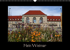 Weimar (Wandkalender 2023 DIN A3 quer) von Flori0