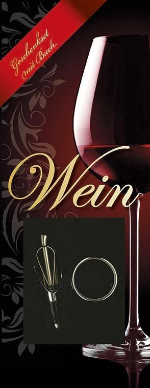 Wein – Geschenkset mit Buch, Weinausgießer und Tropfenfänger