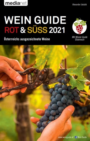 Wein Guide Rot & Süß 2021 von Jakabb,  Alexander