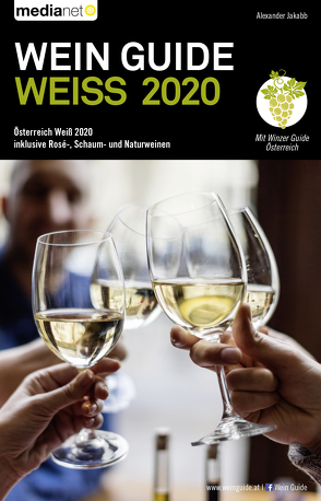 Wein Guide Weiss 2020 von Jakabb,  Alexander