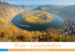 Wein – Landschaften (Tischkalender 2020 DIN A5 quer) von Dietz,  Rolf