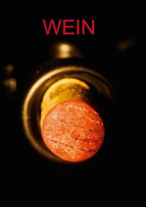 Wein (Posterbuch DIN A2 hoch) von Jaeger,  Thomas