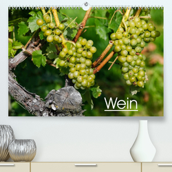 Wein (Premium, hochwertiger DIN A2 Wandkalender 2023, Kunstdruck in Hochglanz) von Jäger,  Anette/Thomas