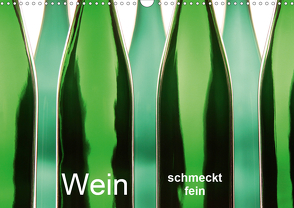 Wein schmeckt fein (Wandkalender 2021 DIN A3 quer) von Eppele,  Klaus