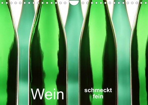 Wein schmeckt fein (Wandkalender 2023 DIN A4 quer) von Eppele,  Klaus