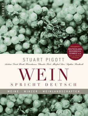 Wein spricht deutsch von Durst,  Andreas, Heinzelmann,  Ursula, Kurt,  Chandra, Lüer,  Manfred, Pigott,  Stuart, Reinhardt,  Stephan