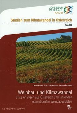 Weinbau und Klimawandel von Formayer,  Herbert, Prettenthaler,  Franz