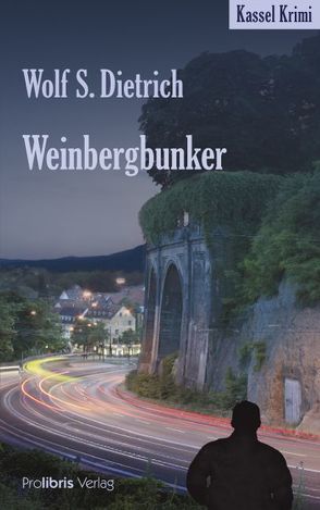 Weinbergbunker von Dietrich,  Wolf S.