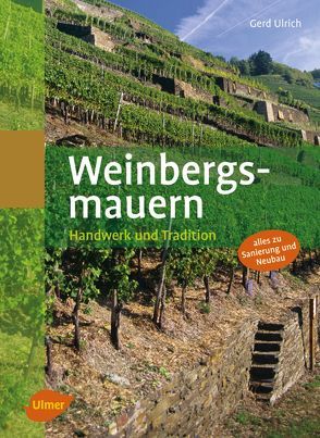 Weinbergsmauern von Ulrich,  Gerd